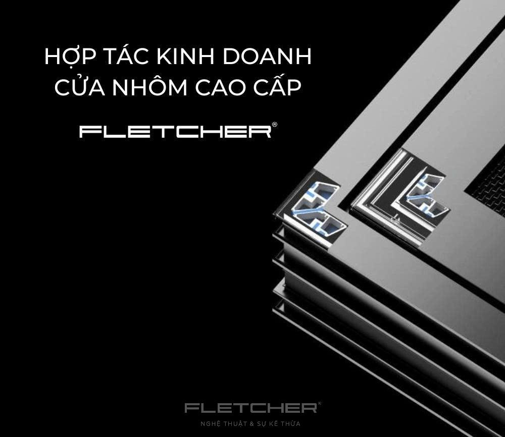 Hợp Tác Kinh Doanh Cửa Nhôm Cao Cấp – Giải Pháp Tăng Trưởng Bền Vững Cùng Fletcher